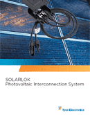 Tyco SOLARLOK Photovoltaic Interconnection System